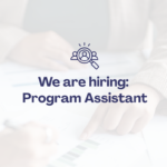 We are hiring: Program Assistant