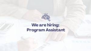 We are hiring: Program Assistant